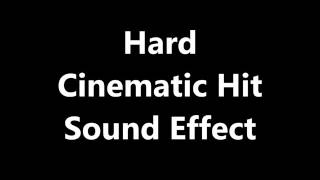 Hard Cinematic Hit Sound Effect [upl. by Webber]