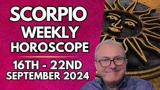 Scorpio Horoscope  Weekly Astrology 16th to 22nd September 2024 [upl. by Malinin902]