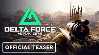 Delta Force Hawk Ops  Official Summer Game Fest 2024 Teaser Trailer [upl. by Nylaras]