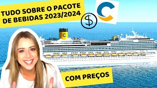 PACOTE DE BEBIDAS COSTA CRUZEIROS 2023 2024 COM PREÇOS  vale a pena Costa Firenze Diadema Favolosa [upl. by Avahc]