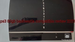 ps3 80gb backwards compatible review 2021 [upl. by Hanala741]