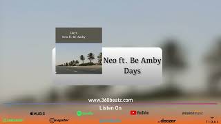 Neo featBe Amby  Days [upl. by Ochs]