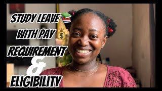 EP17 STUDY LEAVE WITH PAY  REQUIREMENTS AND ELIGIBILITY [upl. by Greenlee]