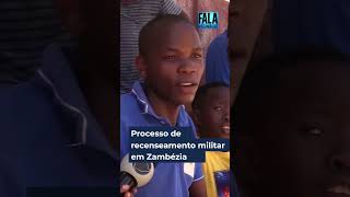 Recenseamento Militar em Zambézia [upl. by Leasim]