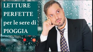 10 LIBRI DA LEGGERE QUANDO FUORI PIOVE [upl. by Xirdnek805]