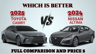 2025 Toyota Camry AWD vs 2024 Nissan Altima SL  Camry vs Altima  Which is better [upl. by Aititel]