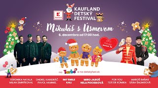 KAUFLAND DETSKÝ FESTIVAL  Mikuláš s Úsmevom [upl. by Xyno]