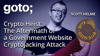 Crypto Heist in 4 Minutes • Scott Helme • GOTO 2023 [upl. by Etnahc]