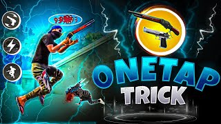 NEW SECRET ONETAP HEADSHOT TRICK IN FREE 🔥  FREE FIRE ME ONETAP HEADSHOT KAISE MARE  ONETAP TRICK [upl. by Ettenal]