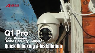 Q1 Pro Solar Powered Home Security Camera Quick Unboxing amp Installation [upl. by Neffirg]