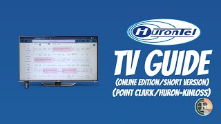 HuronTel Online TV Guide Walkthrough Short version Point ClarkRipley areaHuronKinloss [upl. by Boyce]