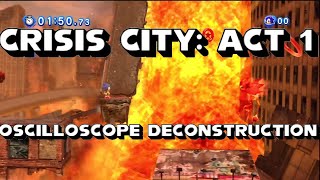 Crisis City Act 1  Sonic Generations  Oscilloscope Deconstruction [upl. by Gnagflow]