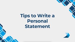 Tips to Write a Personal Statement [upl. by Frodine]