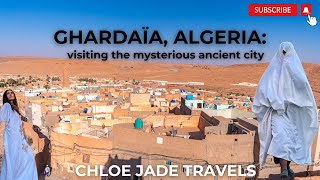 GHARDAÏA ALGERIA the mysterious ancient city [upl. by Ecidnac]