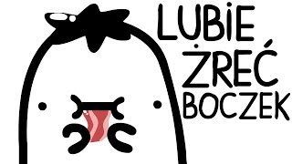 LUBIE ŻREĆ BOCZEK [upl. by Euqinomad]