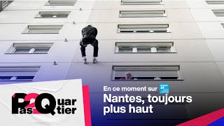 Pas2Quartier  Nantes toujours plus haut • FRANCE 24 [upl. by Shakespeare]