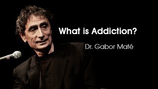 What is Addiction Gabor Maté [upl. by Rehteh]