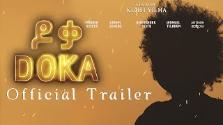 ዶቃ  DOKA  Official Teaser Trailer 5  MRYZ [upl. by English]