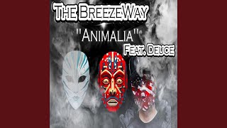 Animalia feat Deuce [upl. by Libove]