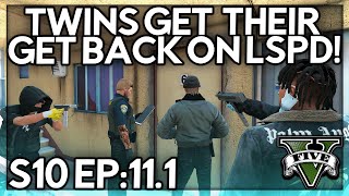 Episode 111 Twins Get Their Get Back On LSPD  GTA RP  GW Whitelist [upl. by Pegasus]