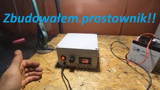 Zrobiłem prostownik do akumulatorów 12V  DIY  AVT 2309 [upl. by Gunner]