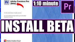 How To Install Premiere Pro Beta [upl. by Lynus]