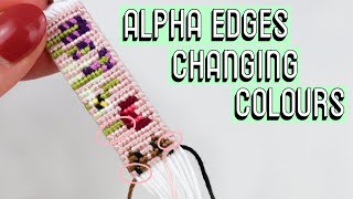 COLOUR CHANGES ON ALPHA EDGES CC  Friendship Bracelets [upl. by Deny64]