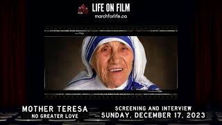 Life on Film presents Mother Teresa No Greater Love feat David Naglieri and Fr Brian Kolodiejchuk [upl. by Ayala65]