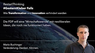 GesternKleberFails  Die FDP will eine “Wirtschaftswende” mit neoliberalen Ideen die scheitern [upl. by Rebeka]