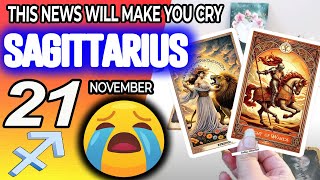 Sagittarius ♐🔞THIS NEWS WILL MAKE YOU CRY😭🆘 horoscope for today NOVEMBER 21 2024 ♐ sagittarius [upl. by Rossuck]