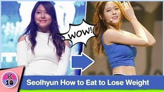 😲 AOAs Seolhyun Reveals How to Eat to Lose Weight fast and maintains it [upl. by Nnoryt]