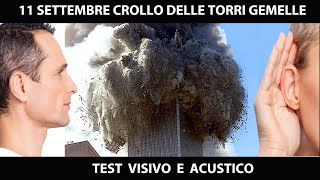 11 settembre  Crollo delle torri gemelle  test visivo e acustico [upl. by Iderf799]