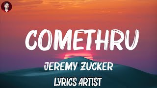 Jeremy Zucker  Comethru Lyrics  Ed SheeranBruno Mars Mix Lyrics [upl. by Haidabez]