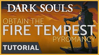 Dark Souls  How to get the Fire Tempest Pyromancy [upl. by Zerline]