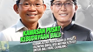 Kawasan PKB Kebangkitan Peradaban amp Pusat Ekonomi Baru Visi Wayan Koster Untuk Bali Yang Gemilang [upl. by Rakso]