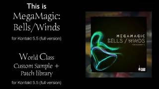 This is MegaMagic BellsWinds for Kontakt 55 [upl. by Thorncombe]