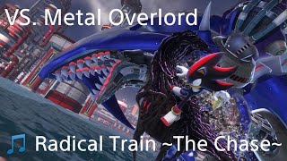 VS Metal Overlord W Radical Train The Chase  SONIC X SHADOW GENERATIONS [upl. by Cung]