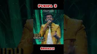 Pushpa 3  srivalli song  Indian idol killing performance  shorts [upl. by Arnulfo851]