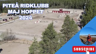 Piteå Ridklubb  Maj Hoppet 2024 [upl. by Ettezus]