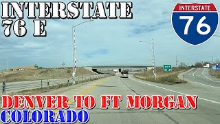 I76 East  Denver to Fort Morgan  Colorado  4K Highway Drive [upl. by Eittam254]