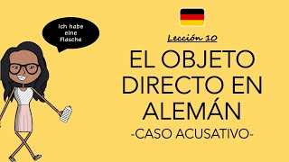 El Objeto Directo en Aleman  Caso Acusativo  Lección 10  Nivel A1  Aprender Alemán [upl. by Nomyaw]