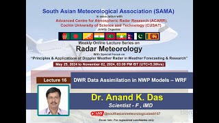 Online Lecture Series on Radar Meteorology Lecture16 28Sept2024 organized by SAMA amp ACARR CUSAT [upl. by Gilbye]