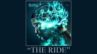 Meek Mill  The Ride Dreamchasers 2 [upl. by Eidahs855]