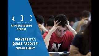 Come scegliere la facoltà universitaria [upl. by Ognimod]