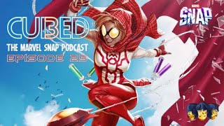 MOVE Out of the Way for Arana  CUBED the Marvel Snap Podcast  Episode 25 [upl. by Soirtimid]