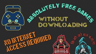 How to Play Free Games without Internet  Without downloading  No Internet access required [upl. by Aicirpac616]