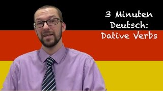 Dative Verbs  3 Minuten Deutsch 28  Deutsch lernen [upl. by Eisak]