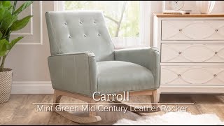 Abbyson  Caroll Mint Green Mid Century Leather Rocker [upl. by Marquez]