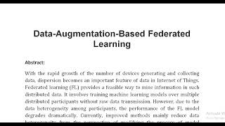 Data Augmentation Based Federated Learning [upl. by Anwahsit607]