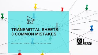 Transmittal Sheets 3 Common Mistakes  Document Control Tip of the Month [upl. by Lot447]